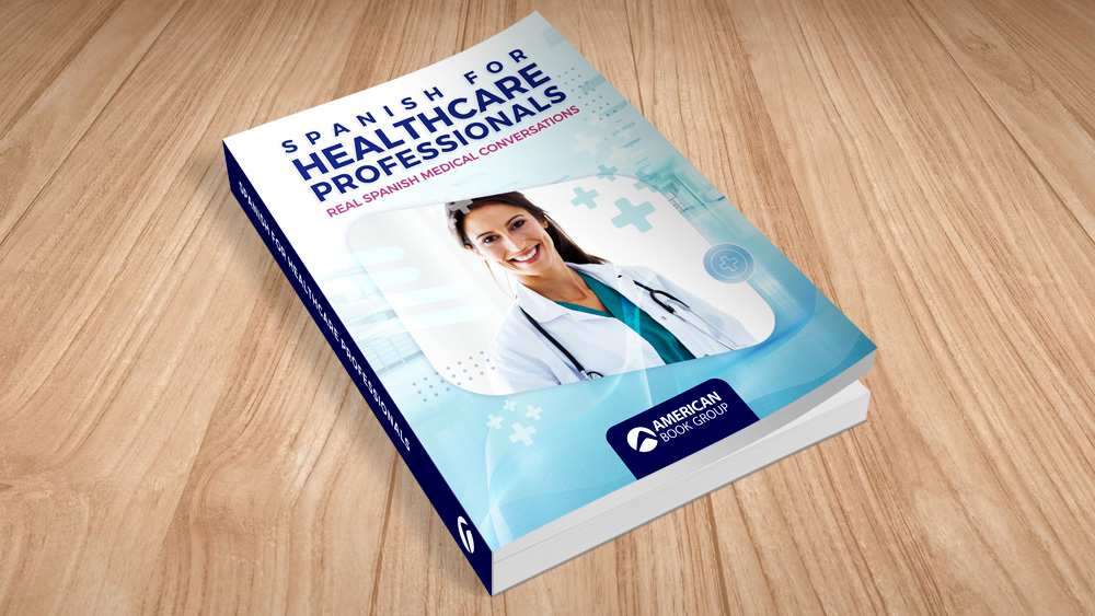 SPANISH FOR HEALTHCARE PROFESSIONALS
